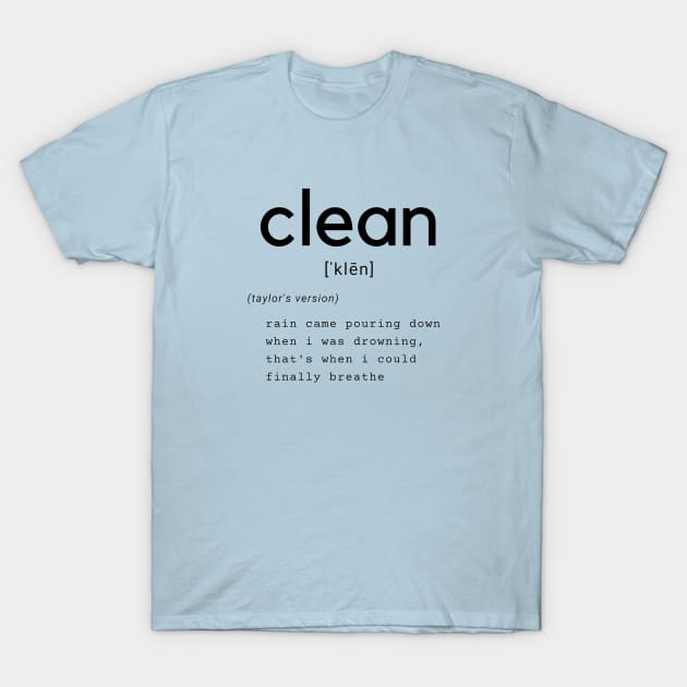 clean T-Shirt by j__e